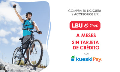 Compra tu bicicleta o accesorios a meses, sin tarjeta de crédito con KUESKI PAY